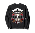 Mom Day Coach Night Baseball Sweatshirt - Graphic Print Unisex - T-Shirt, Sweatshirt, Hoodie