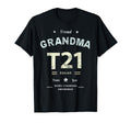 Proud Grandma T21 Squad Down Syndrome T-Shirt - Custom Art Print Men Women - T-Shirt, Sweatshirt, Hoodie