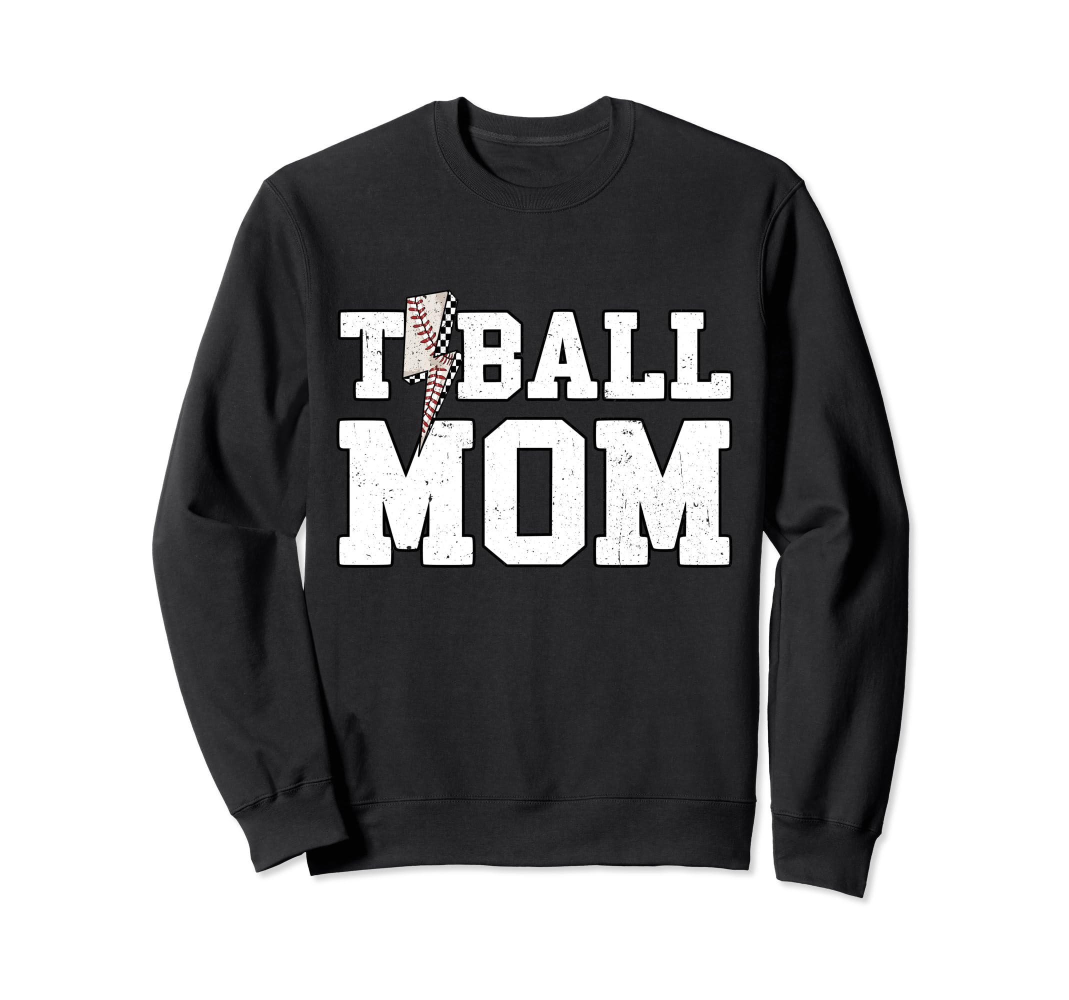 T Ball Mama Baseball Tball Mom Sweatshirt - Fun Novelty Design Unisex - T-Shirt, Sweatshirt, Hoodie