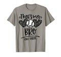 Thats My Bro Out There Number 24 T-Shirt - Aesthetic Graphic Men Women - T-Shirt, Sweatshirt, Hoodie