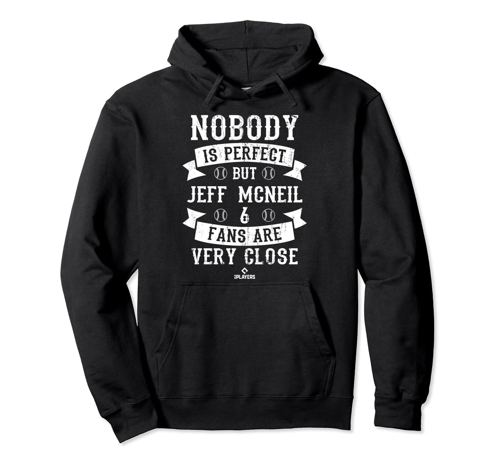 Nobody Is Jeff Mcneil Fans Baseball Hoodie - Novelty Apparel Men Women - T-Shirt, Sweatshirt, Hoodie