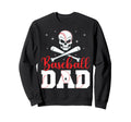 Baseball Dad Sweatshirt - Fun Novelty Design for Adults - T-Shirt, Sweatshirt, Hoodie