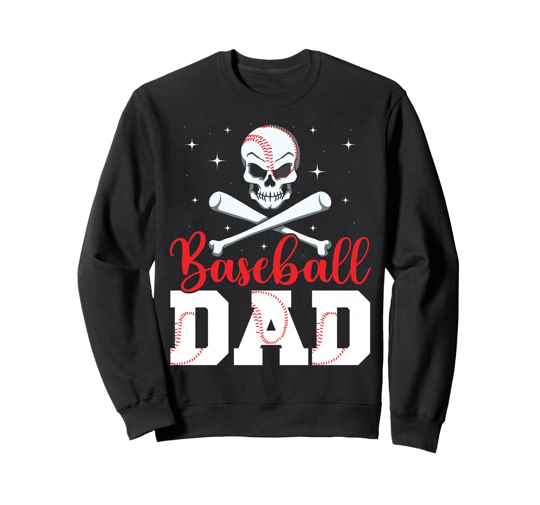 Baseball Dad Sweatshirt - Fun Novelty Design for Adults - T-Shirt, Sweatshirt, Hoodie