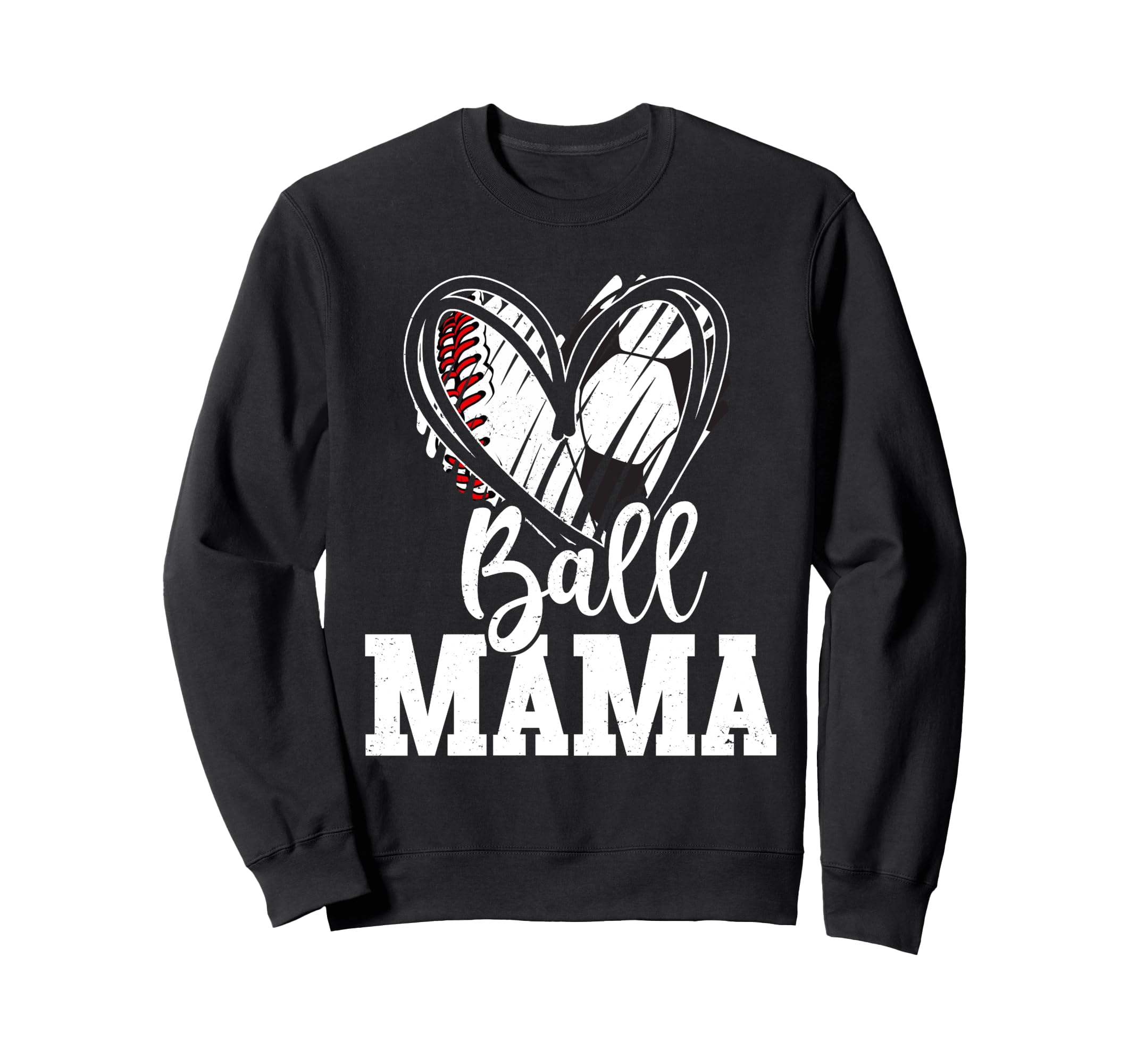 Ball Mama Baseball Soccer Mom Sweatshirt - Trendy Graphic for Adults - T-Shirt, Sweatshirt, Hoodie