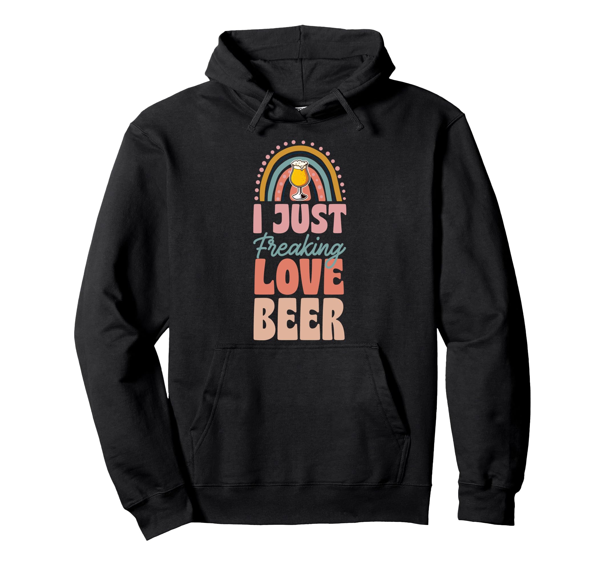 I Just Freaking Love Beer Bohemian Rainbow Hoodie - Graphic Print Unisex - T-Shirt, Sweatshirt, Hoodie