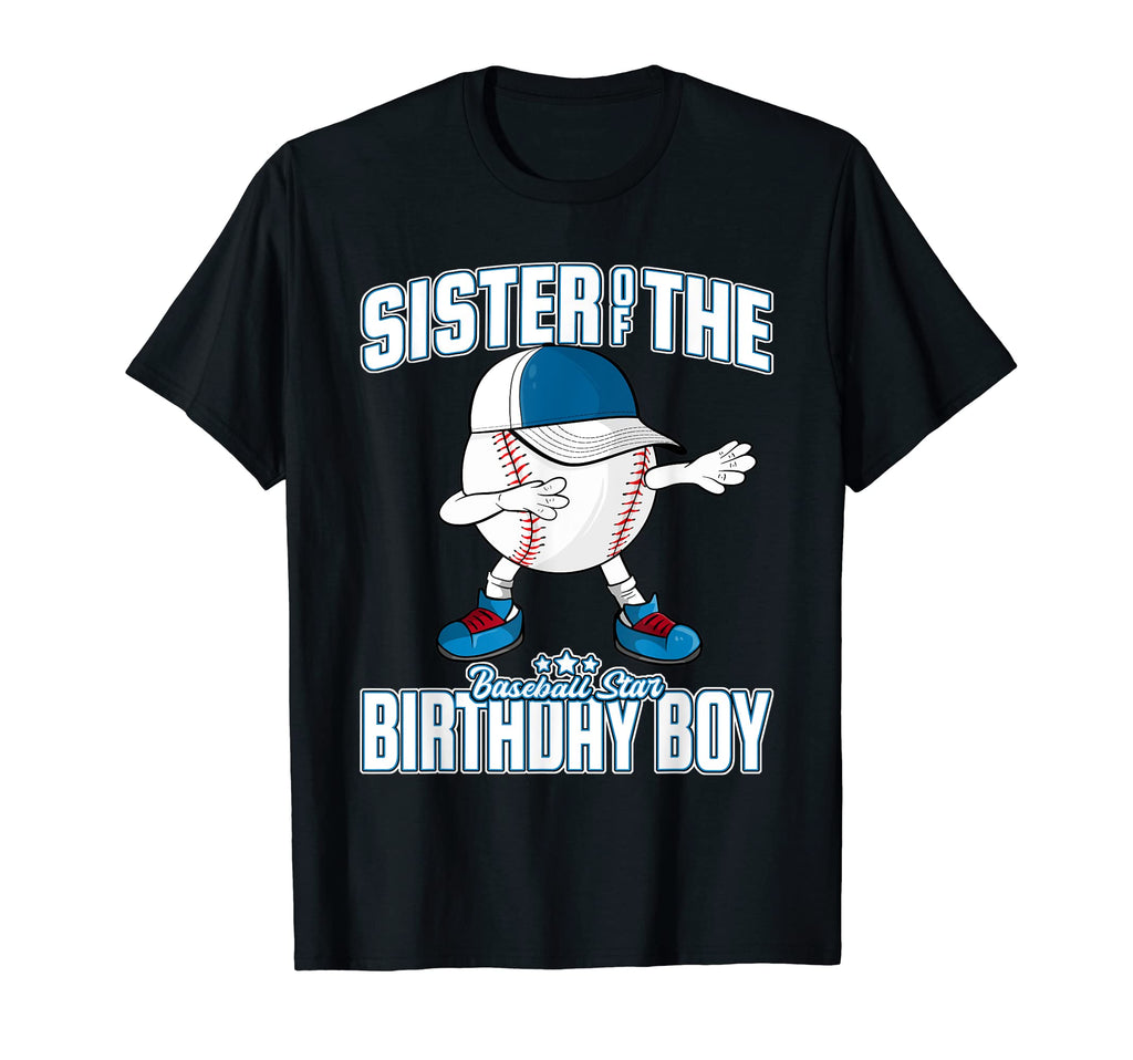 Funny Dabbing Baseball Sister Birthday Dab T-Shirt - Graphic Print Unisex - T-Shirt, Sweatshirt, Hoodie