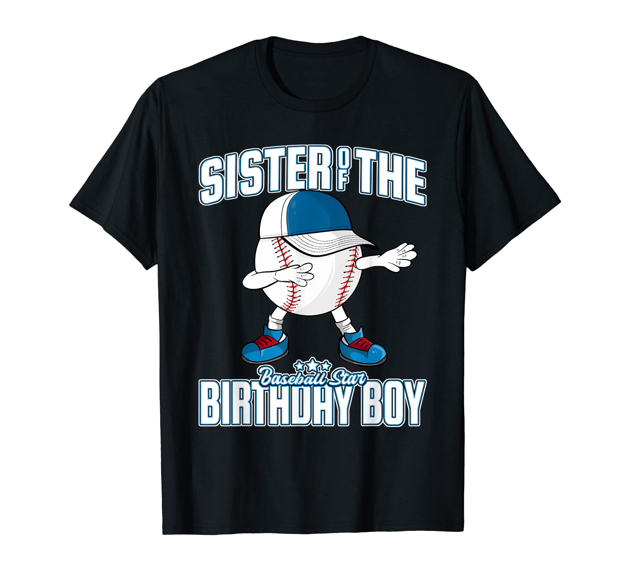Funny Dabbing Baseball Sister Birthday Dab T-Shirt - Graphic Print Unisex - T-Shirt, Sweatshirt, Hoodie