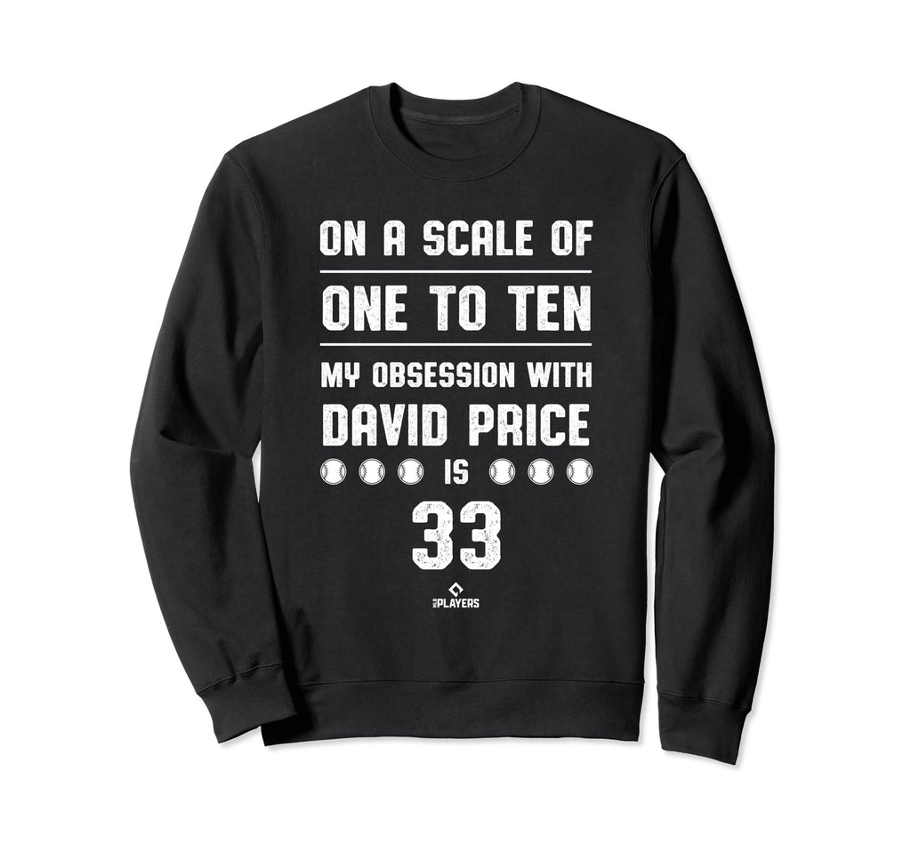 David Price Obsession Los Sweatshirt - Fun Novelty Design for Adults - T-Shirt, Sweatshirt, Hoodie