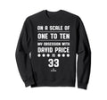 David Price Obsession Los Sweatshirt - Fun Novelty Design for Adults - T-Shirt, Sweatshirt, Hoodie