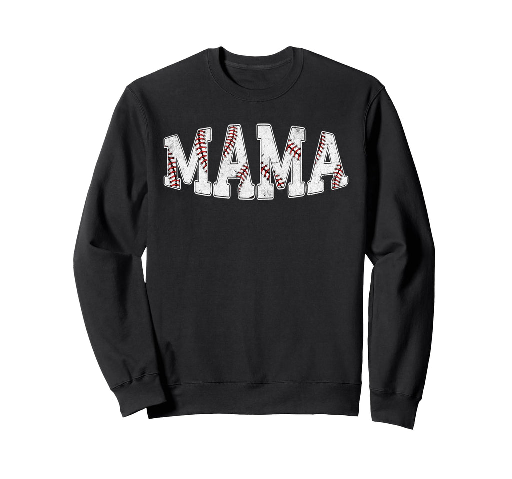 Baseball Mama Mom Mothers Day Sweatshirt - Casual Everyday Wear Unisex - T-Shirt, Sweatshirt, Hoodie