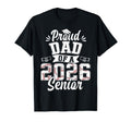 Proud Dad 2026 Senior Baseball Graduate T-Shirt - Streetwear Style Unisex - T-Shirt, Sweatshirt, Hoodie