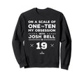Josh Bell Obsession Sweatshirt - Casual Everyday Wear for Adults - T-Shirt, Sweatshirt, Hoodie