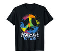 Make Art Not War Peace Symbol T-Shirt - Fun Novelty Design for Adults - T-Shirt, Sweatshirt, Hoodie