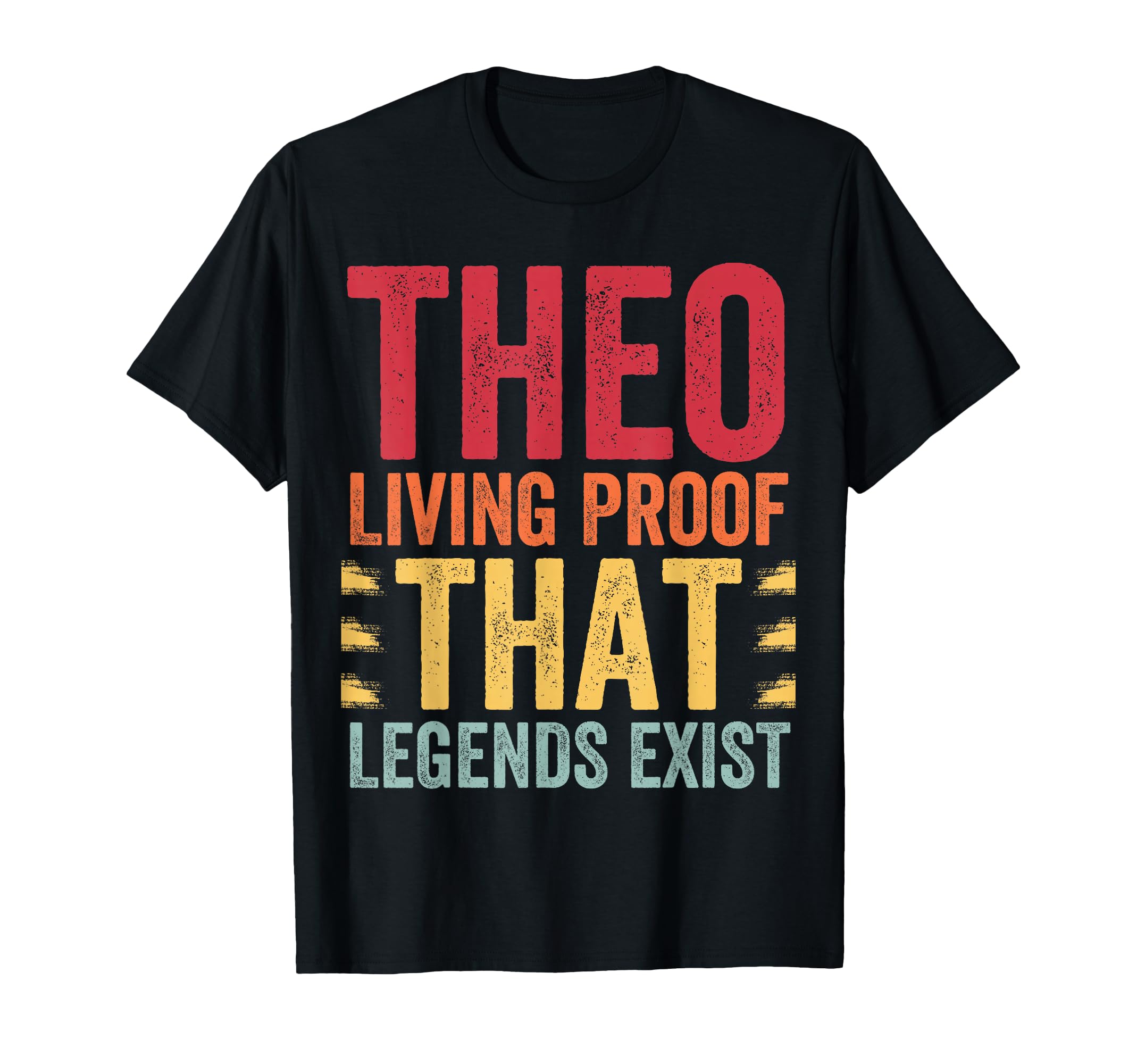 Theo Living Proof That Legends T-Shirt - Aesthetic Graphic for Adults - T-Shirt, Sweatshirt, Hoodie