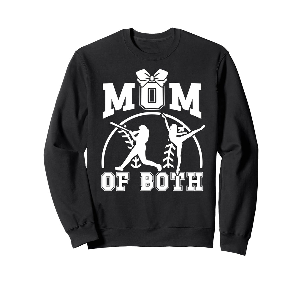 Mom Both Proud Baseball And Sweatshirt - Fun Novelty Design Men Women - T-Shirt, Sweatshirt, Hoodie