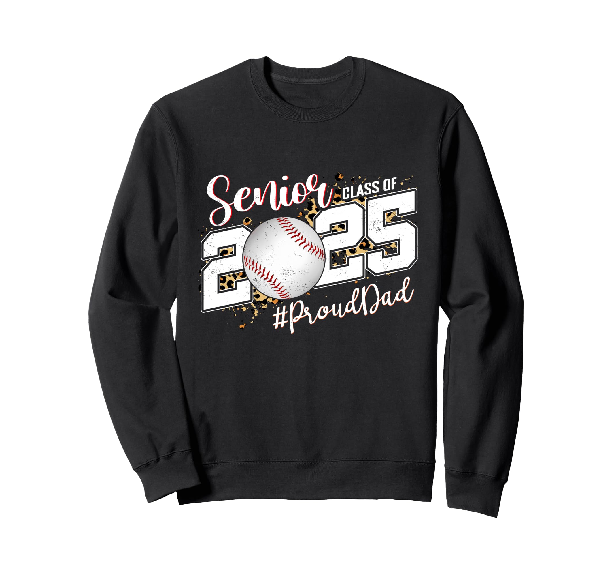 Proud Dad 2025 Senior Baseball Sweatshirt - Minimalist Print for Adults - T-Shirt, Sweatshirt, Hoodie