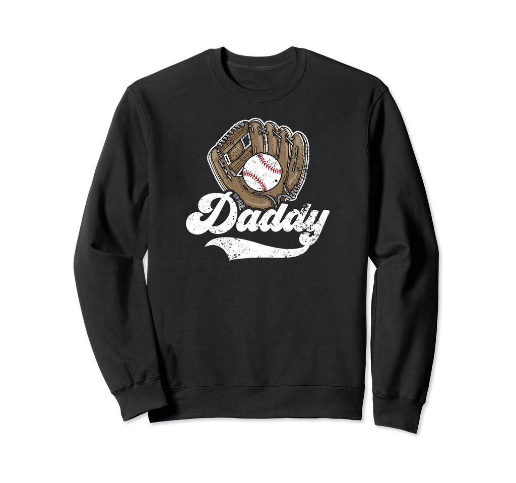 Daddy Baseball Catcher Dad Baseball Sweatshirt - Novelty Apparel Men Women - T-Shirt, Sweatshirt, Hoodie