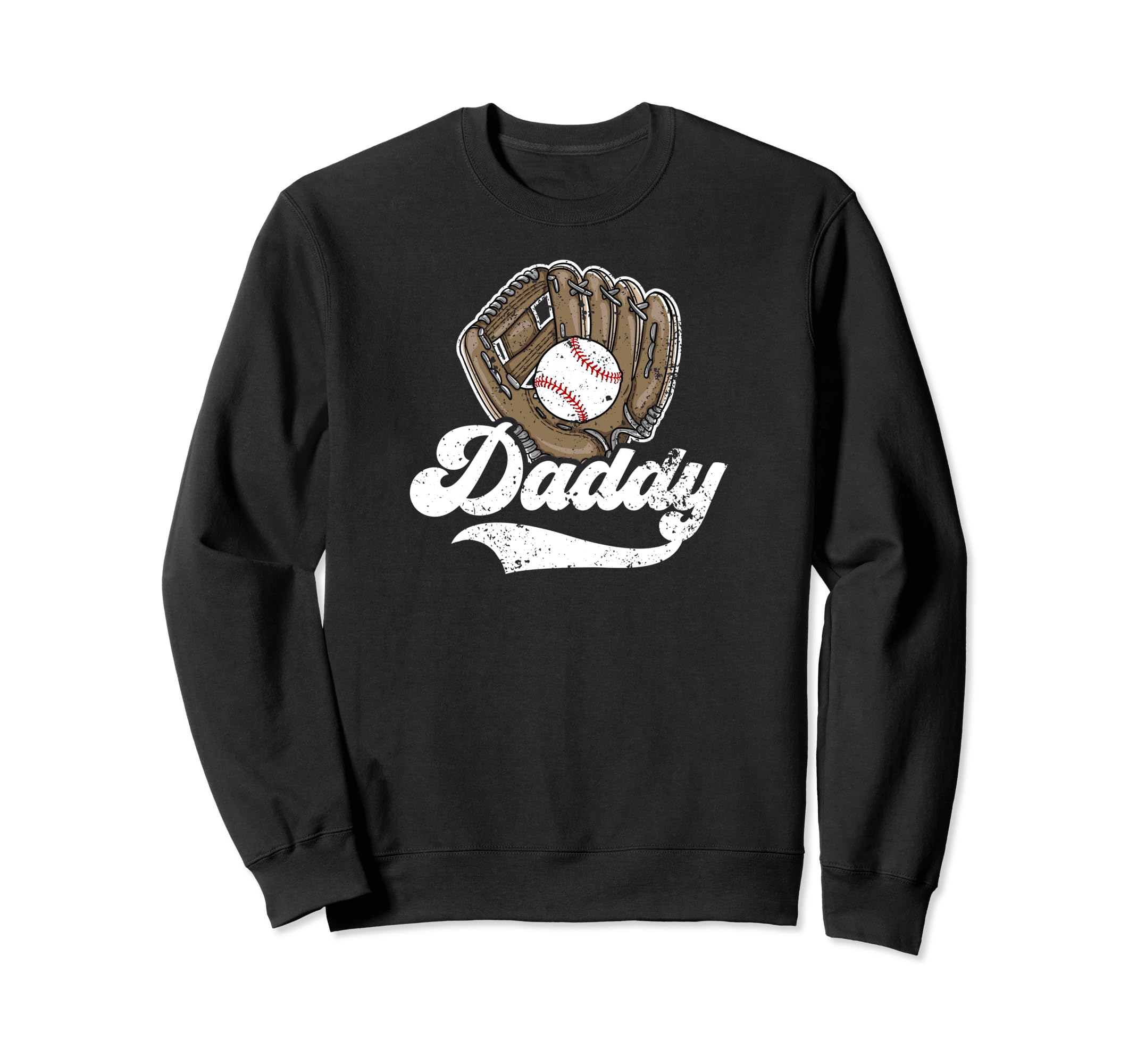 Daddy Baseball Catcher Dad Baseball Sweatshirt - Novelty Apparel Men Women - T-Shirt, Sweatshirt, Hoodie
