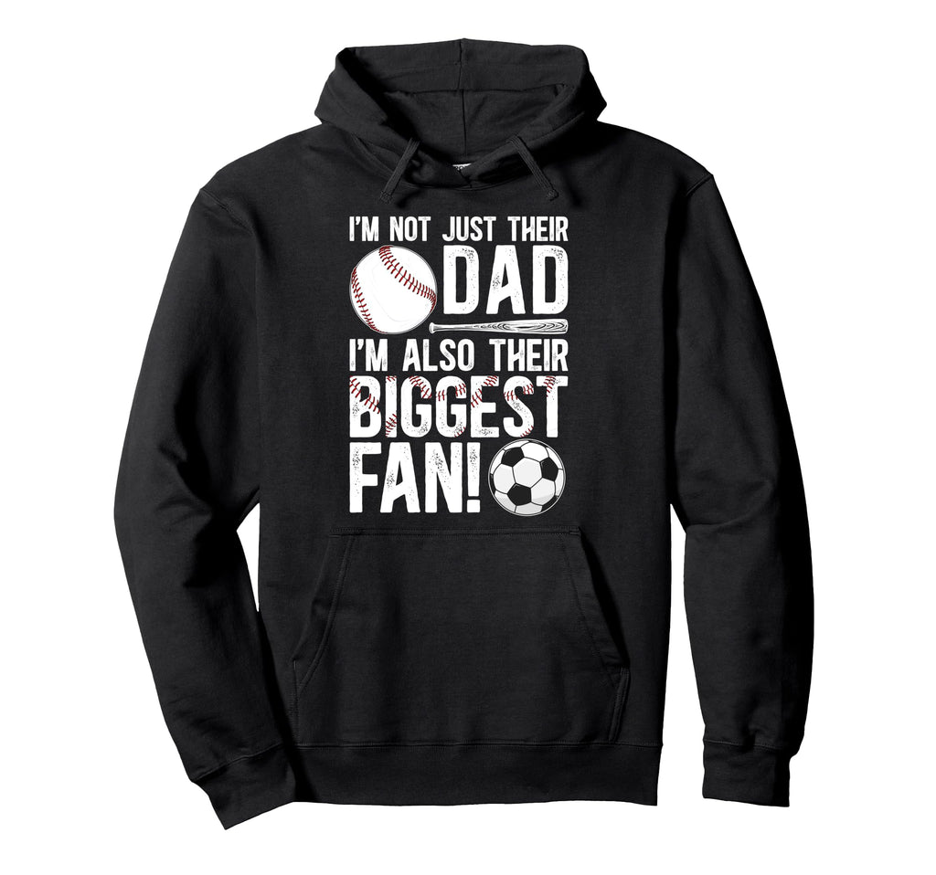 Their Biggest Fan Baseball Soccer Dad Hoodie - Custom Art Print for Adults - T-Shirt, Sweatshirt, Hoodie
