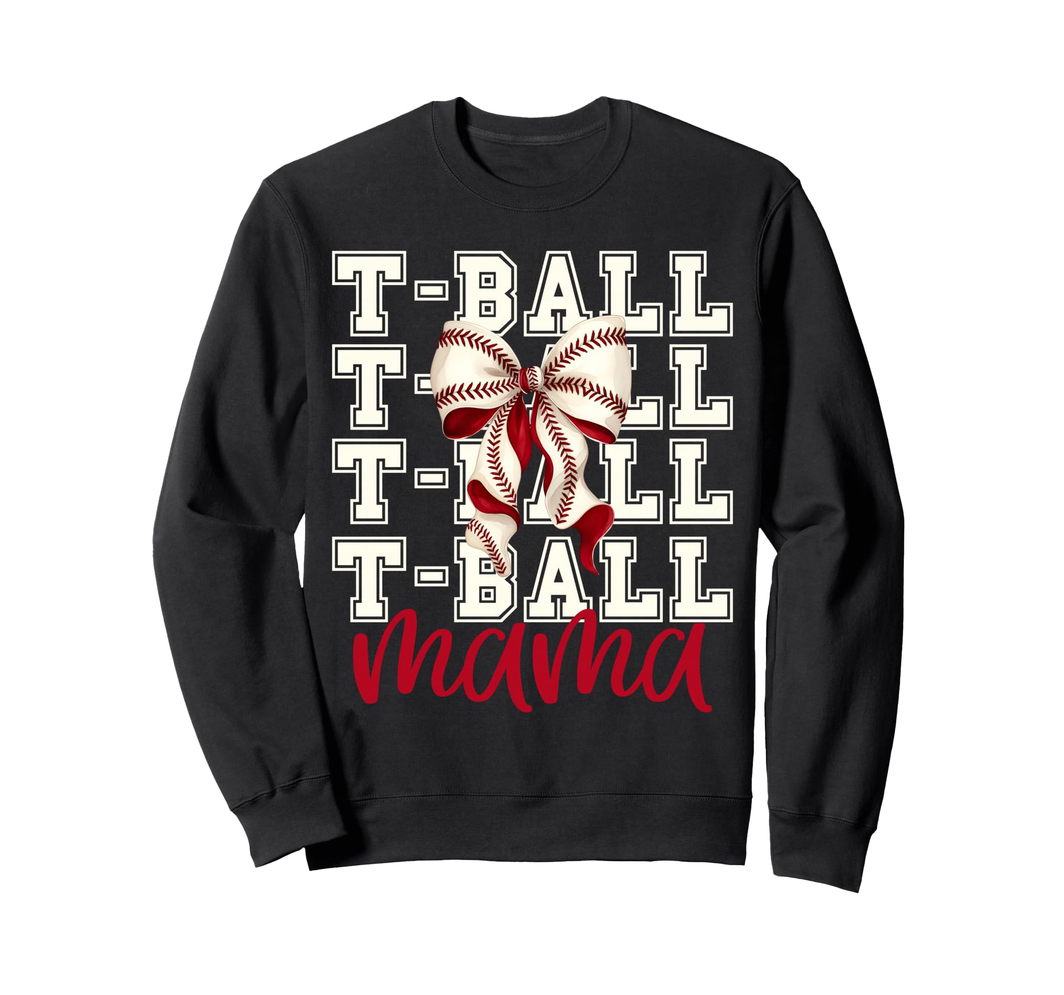 Tball Mama Teeball T Ball Coquette Sweatshirt - Streetwear Style Unisex - T-Shirt, Sweatshirt, Hoodie