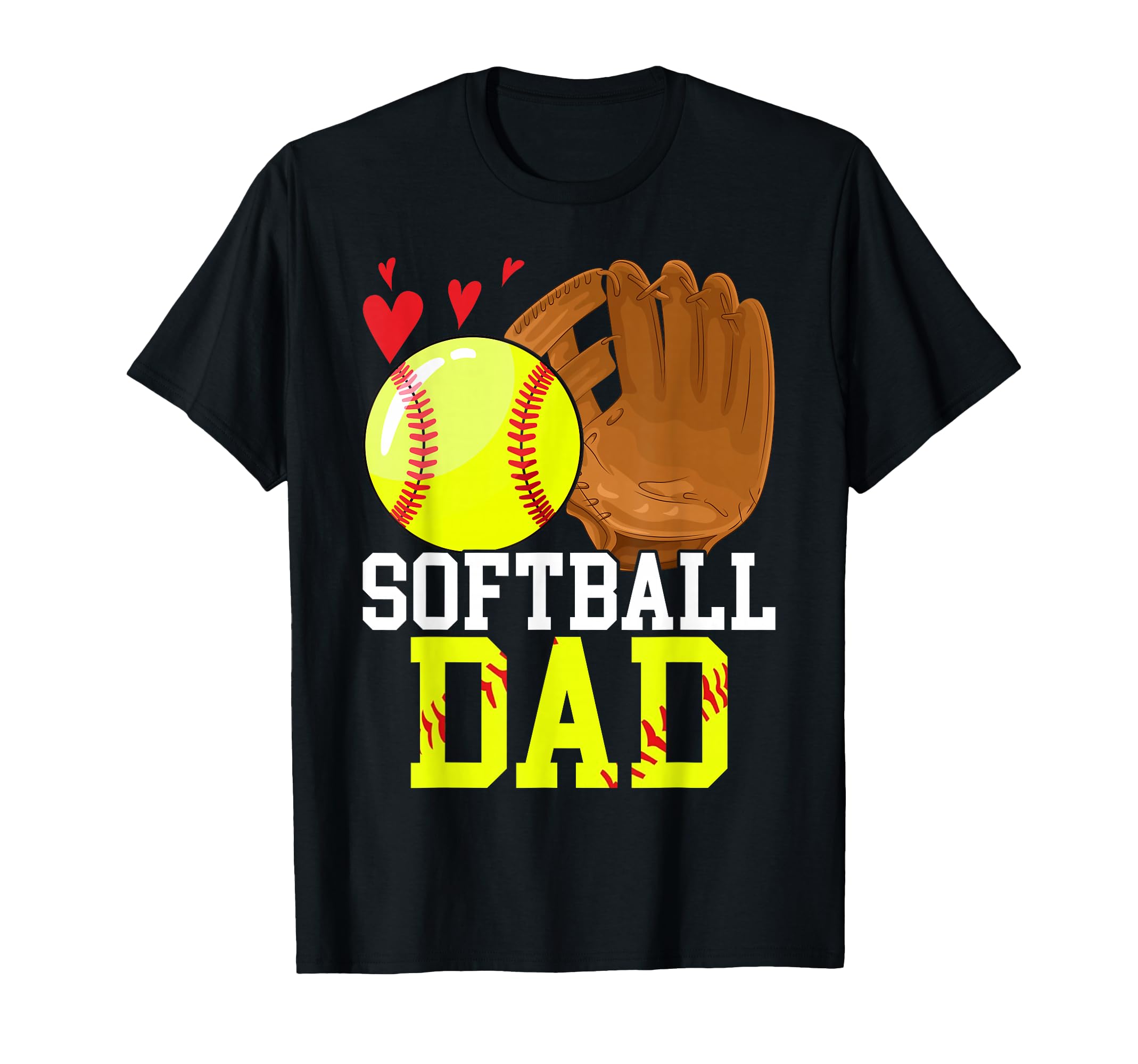 Softball Dad Softball Daddy Game Day T-Shirt - Streetwear Style Unisex - T-Shirt, Sweatshirt, Hoodie