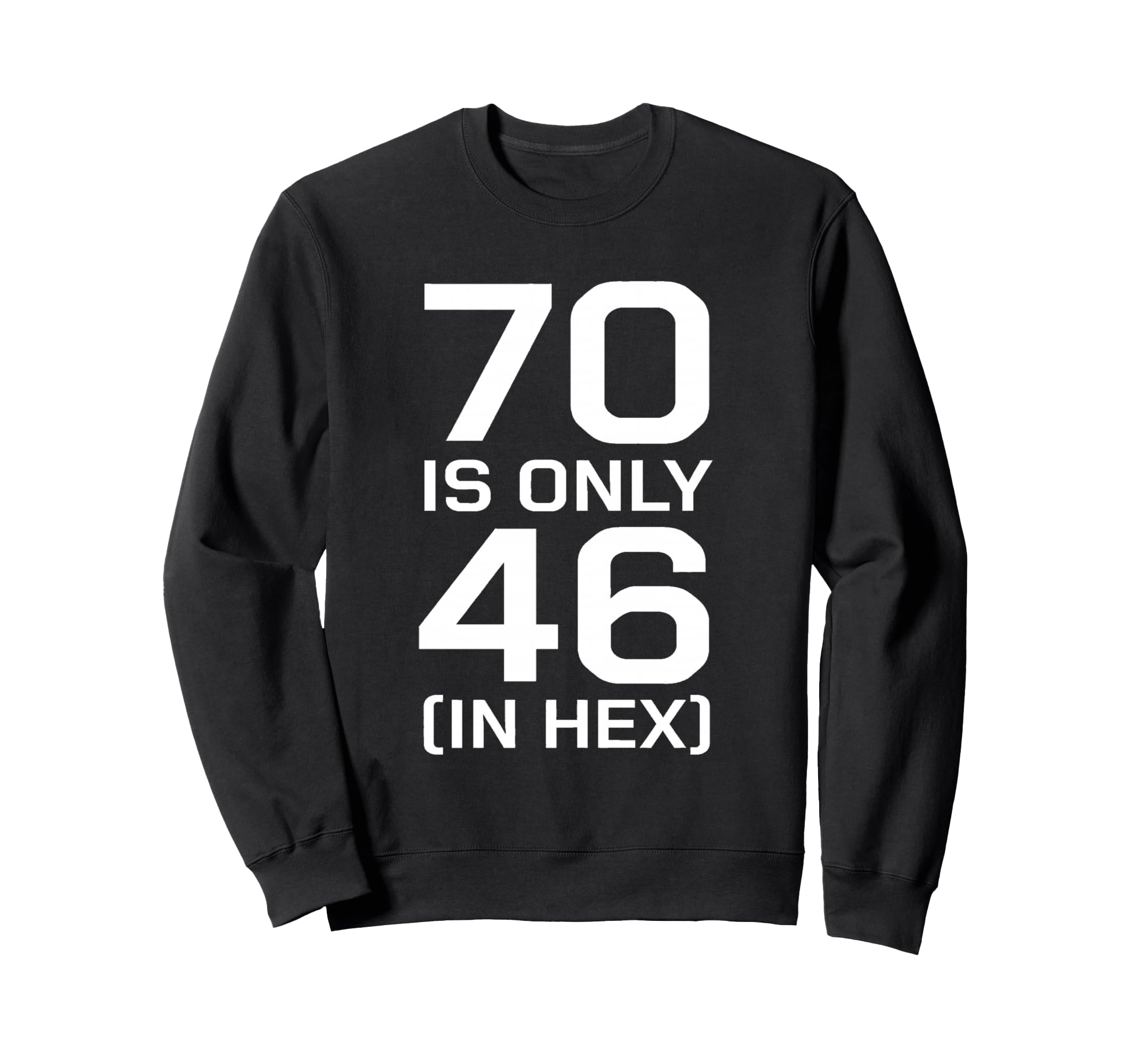 Programmer Engineer Math Geek Sweatshirt - Streetwear Style Men Women - T-Shirt, Sweatshirt, Hoodie