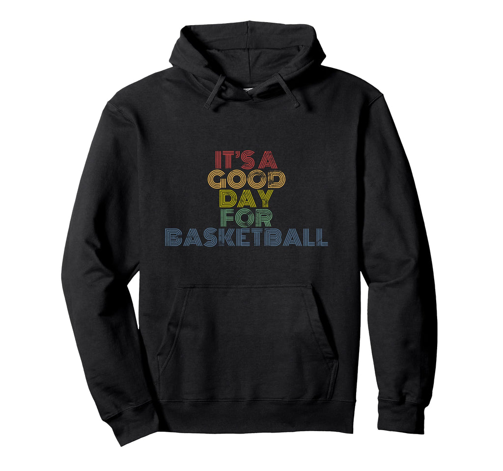 Its Good Day Basketball 70S Distressed Hoodie - Unique Graphic Men Women - T-Shirt, Sweatshirt, Hoodie