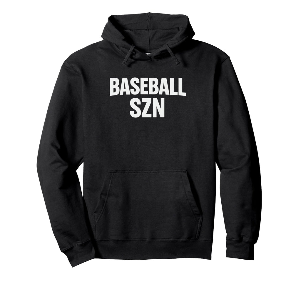 Baseball Szn Baseball Season Fan Hoodie - Streetwear Style Men Women - T-Shirt, Sweatshirt, Hoodie