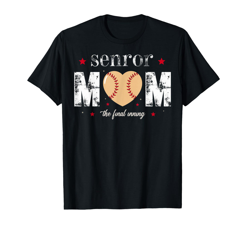 Baseball Senior Mom 2026 Final Inning T-Shirt - Custom Art Print Men Women - T-Shirt, Sweatshirt, Hoodie