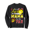 Im Not Just His Mama Im His Sweatshirt - Aesthetic Graphic Men Women - T-Shirt, Sweatshirt, Hoodie