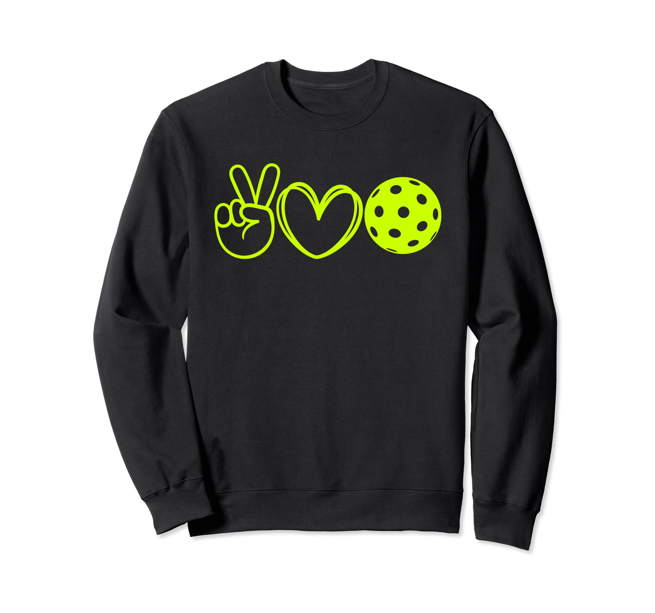 Pickleballer Peace Love Sweatshirt - Fun Novelty Design for Adults - T-Shirt, Sweatshirt, Hoodie
