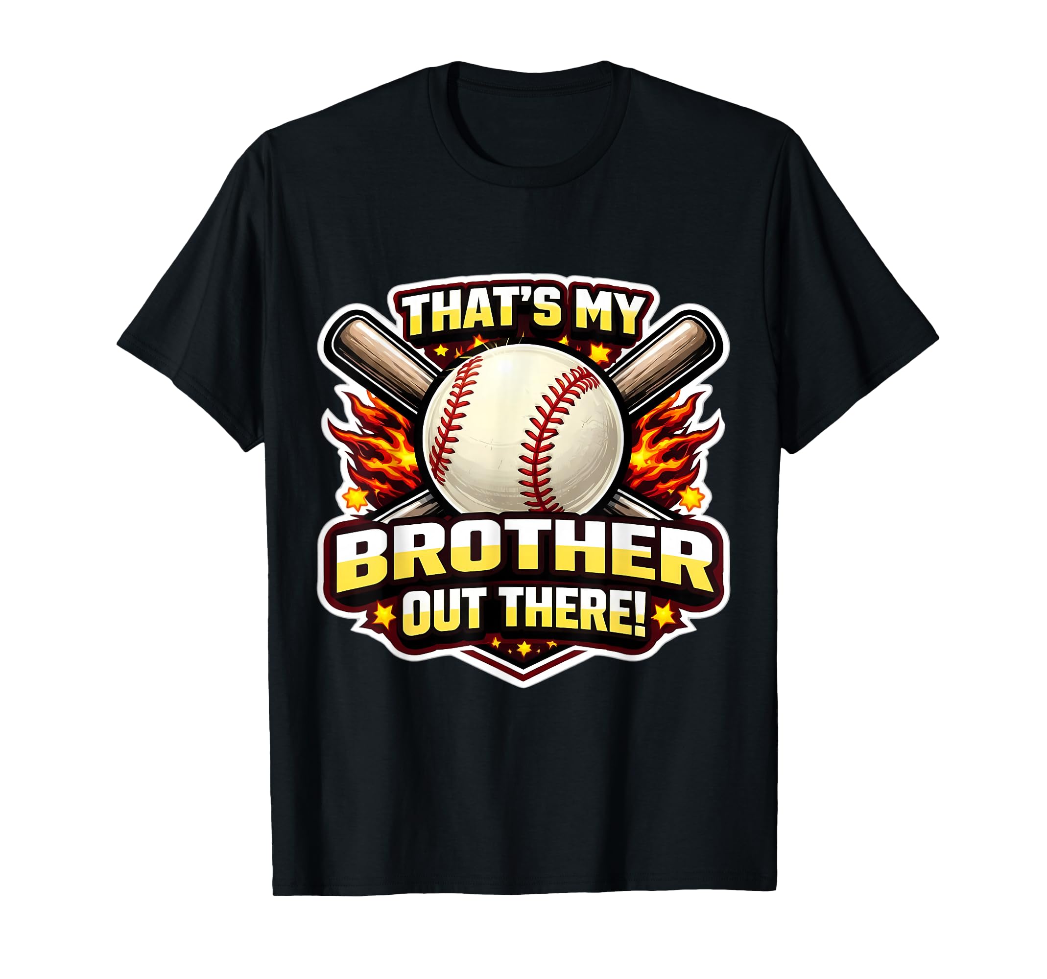Thats My Brother Out There Proud T-Shirt - Unique Graphic for Adults - T-Shirt, Sweatshirt, Hoodie