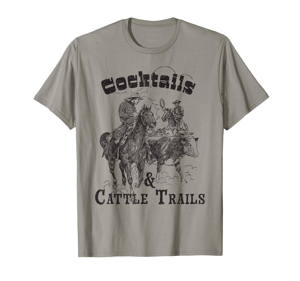 Cocktails Cattle Trails Cowboys T-Shirt - Casual Everyday Wear Unisex - T-Shirt, Sweatshirt, Hoodie