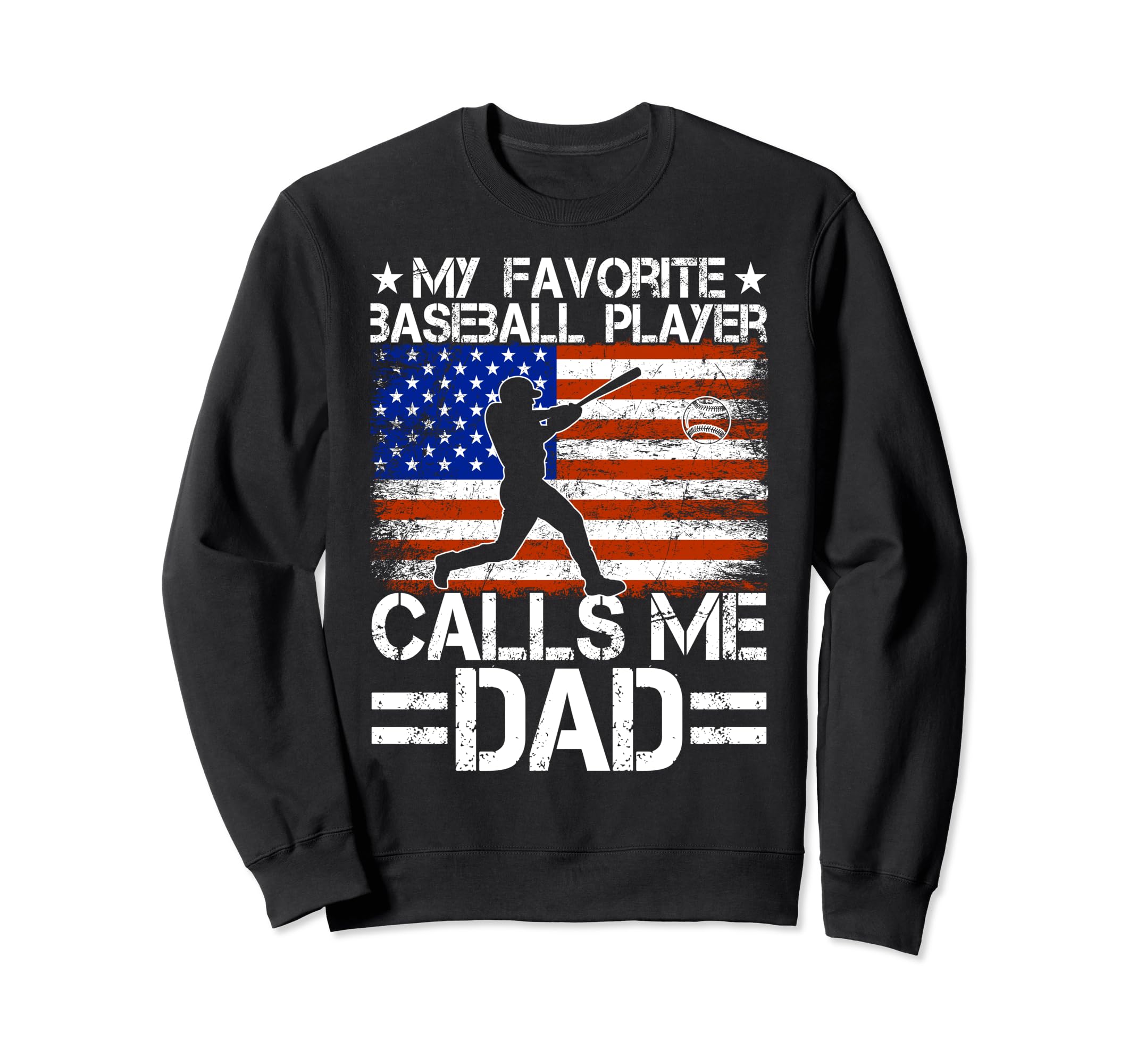Us Flag My Favorite Baseball Sweatshirt - Casual Everyday Wear Unisex - T-Shirt, Sweatshirt, Hoodie