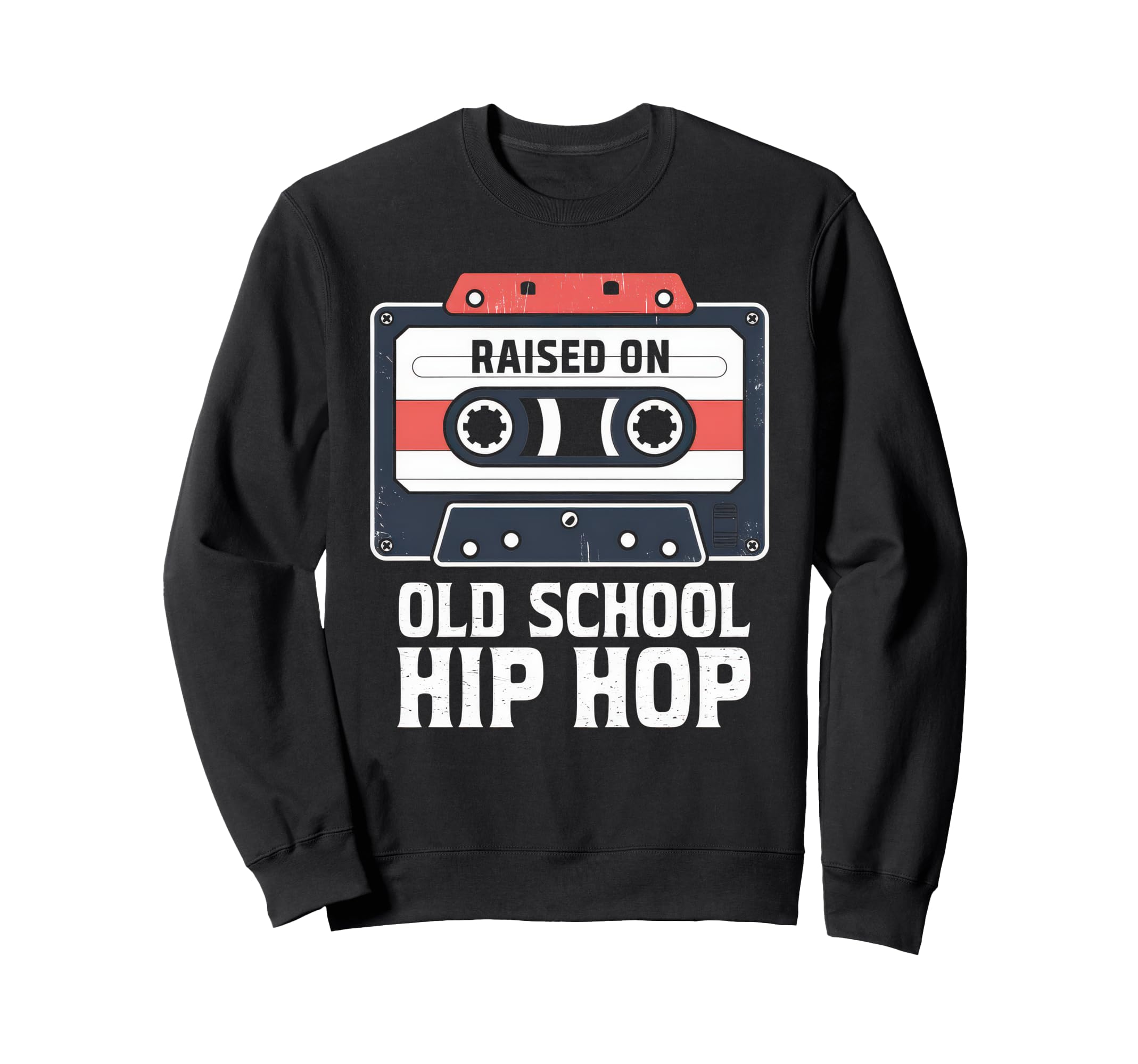 Raised Old School Hip Hop Sweatshirt - Aesthetic Graphic Men Women - T-Shirt, Sweatshirt, Hoodie