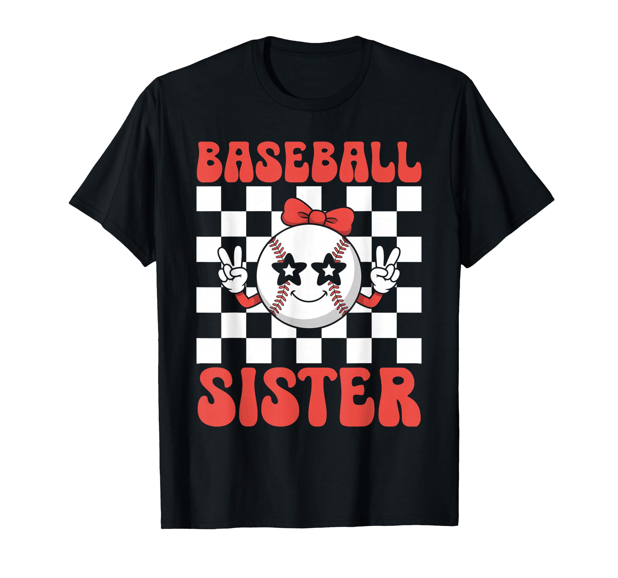 Baseball Sister Coquette Bow Biggest T-Shirt - Fun Novelty Design Unisex - T-Shirt, Sweatshirt, Hoodie