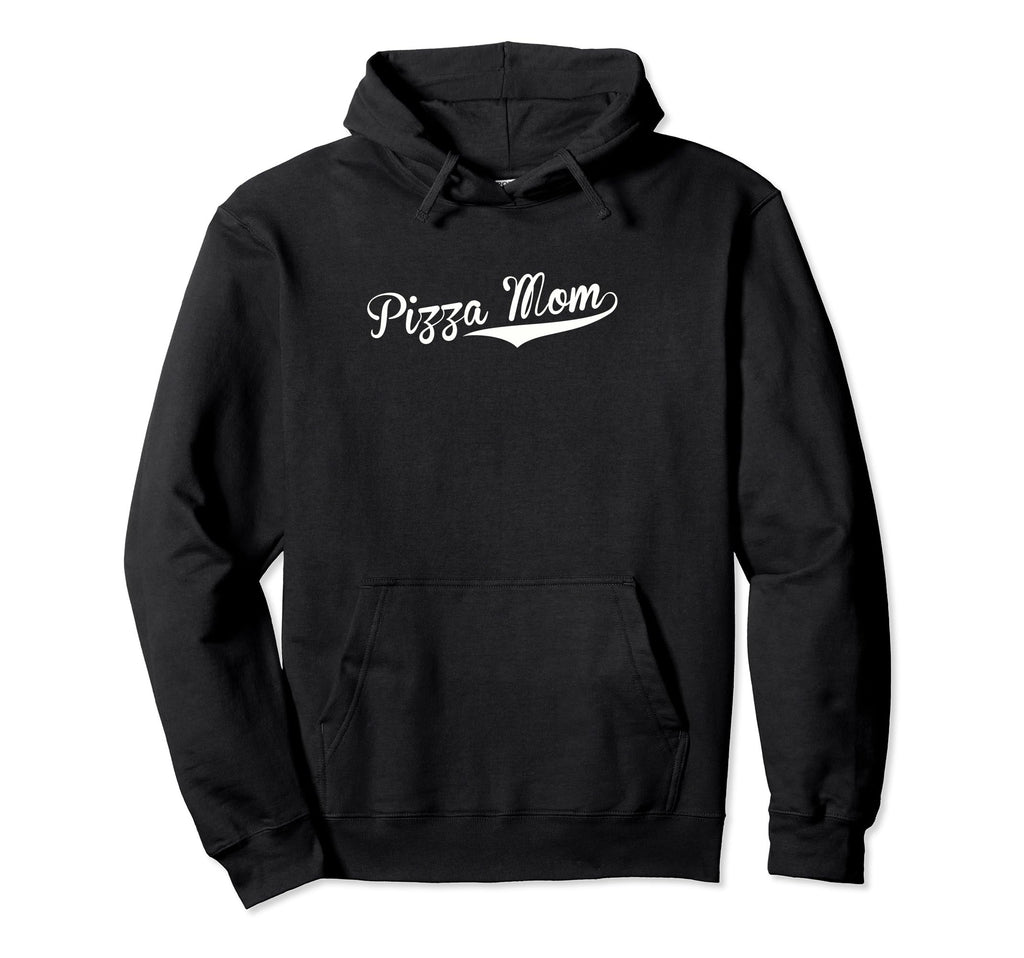 Pizza Mom Baseball Fan Hoodie - Casual Everyday Wear Unisex - T-Shirt, Sweatshirt, Hoodie