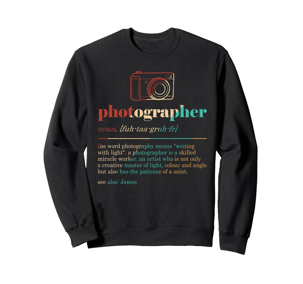 Photographer Definition Photography Sweatshirt - Aesthetic Graphic Unisex - T-Shirt, Sweatshirt, Hoodie