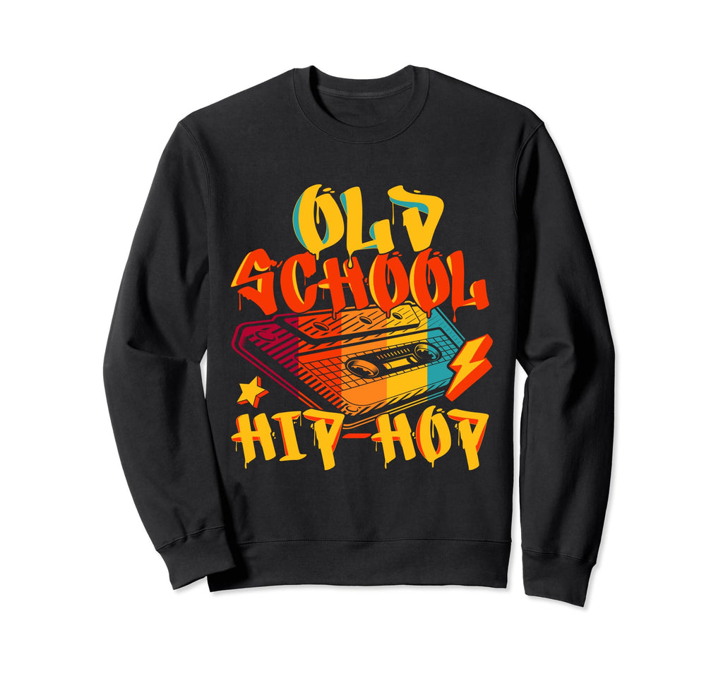 Old School 80S 90S Hip Hop Graffiti Sweatshirt - Unique Graphic Unisex - T-Shirt, Sweatshirt, Hoodie