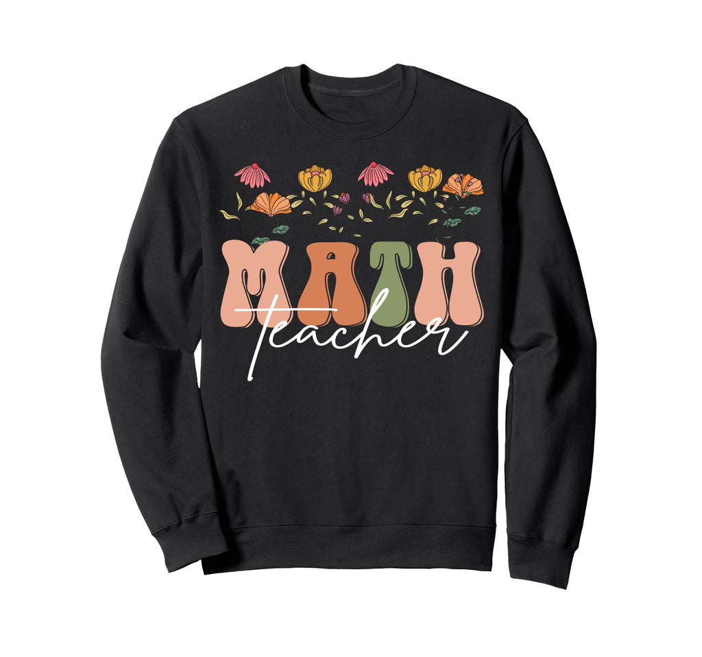 Boho Floral Math Teacher Gift Sweatshirt - Minimalist Print for Adults - T-Shirt, Sweatshirt, Hoodie
