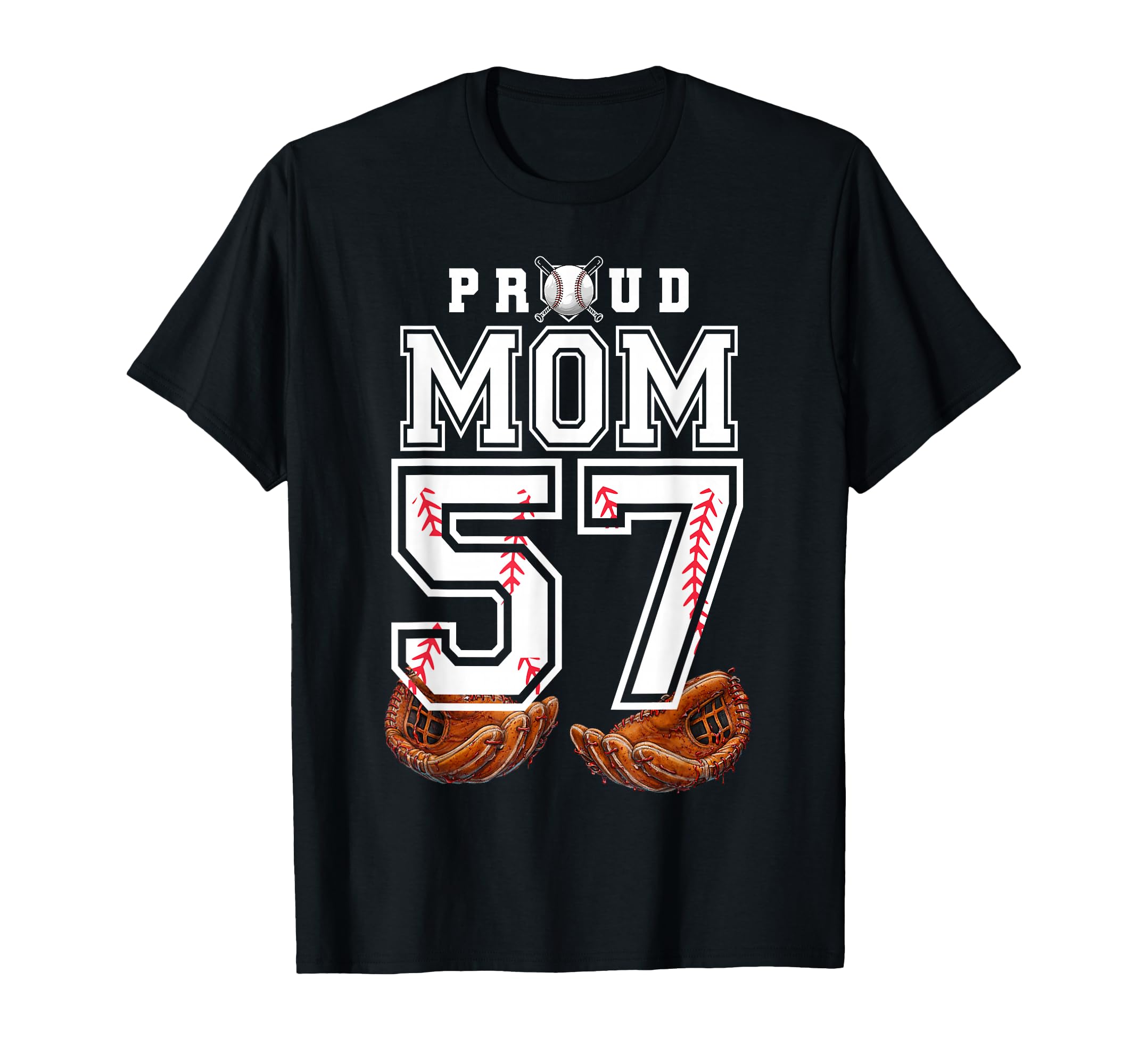 Proud Mom Baseball Player Number 57 T-Shirt - Trendy Graphic Men Women - T-Shirt, Sweatshirt, Hoodie