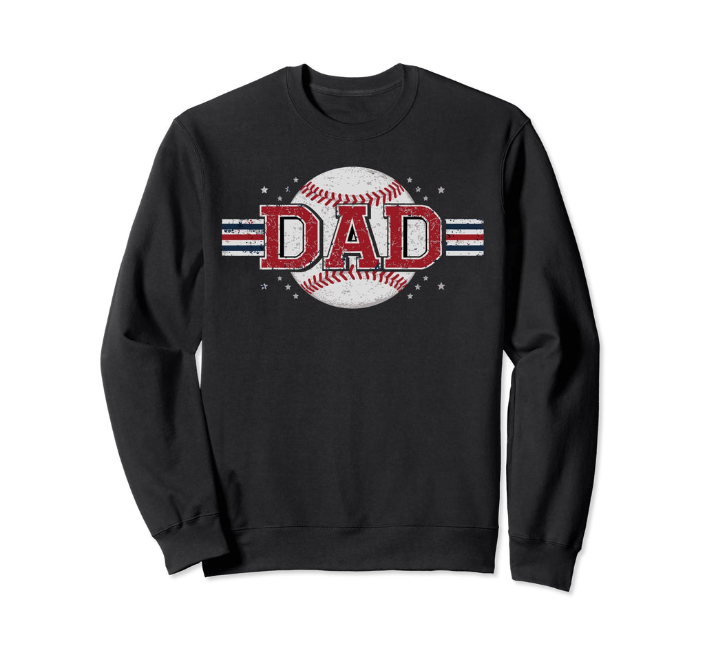 Dad Baseball Sports Loving Father Sweatshirt - Unique Graphic Men Women - T-Shirt, Sweatshirt, Hoodie