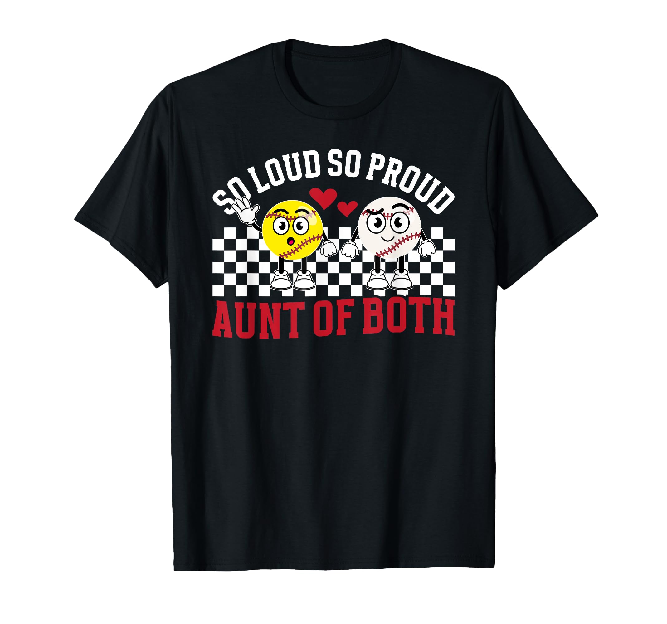 So Loud So Proud Aunt Both Baseball T-Shirt - Trendy Graphic Men Women - T-Shirt, Sweatshirt, Hoodie