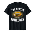 Leopard You Better Hit Somebody Game Day T-Shirt - Novelty Apparel Unisex - T-Shirt, Sweatshirt, Hoodie