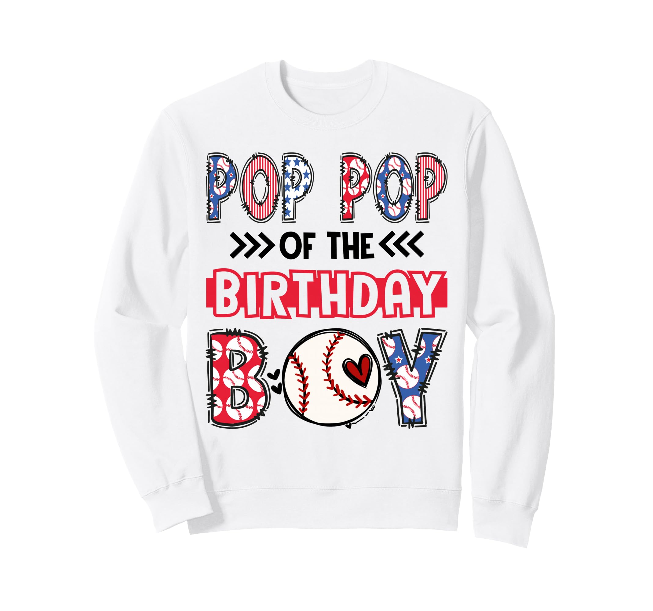 Pop Pop Birthday Matching Baseball Sweatshirt - Unique Graphic for Adults - T-Shirt, Sweatshirt, Hoodie