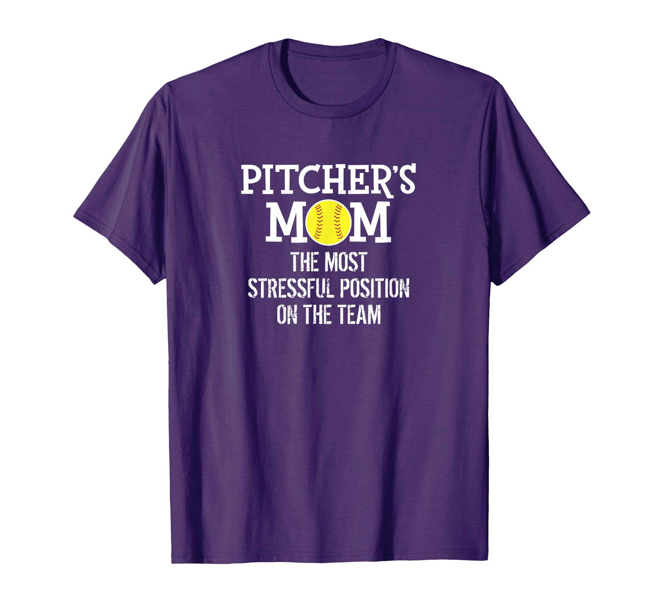 Pitchers Mom Most Stressful Position Team T-Shirt - Novelty Apparel Unisex - T-Shirt, Sweatshirt, Hoodie