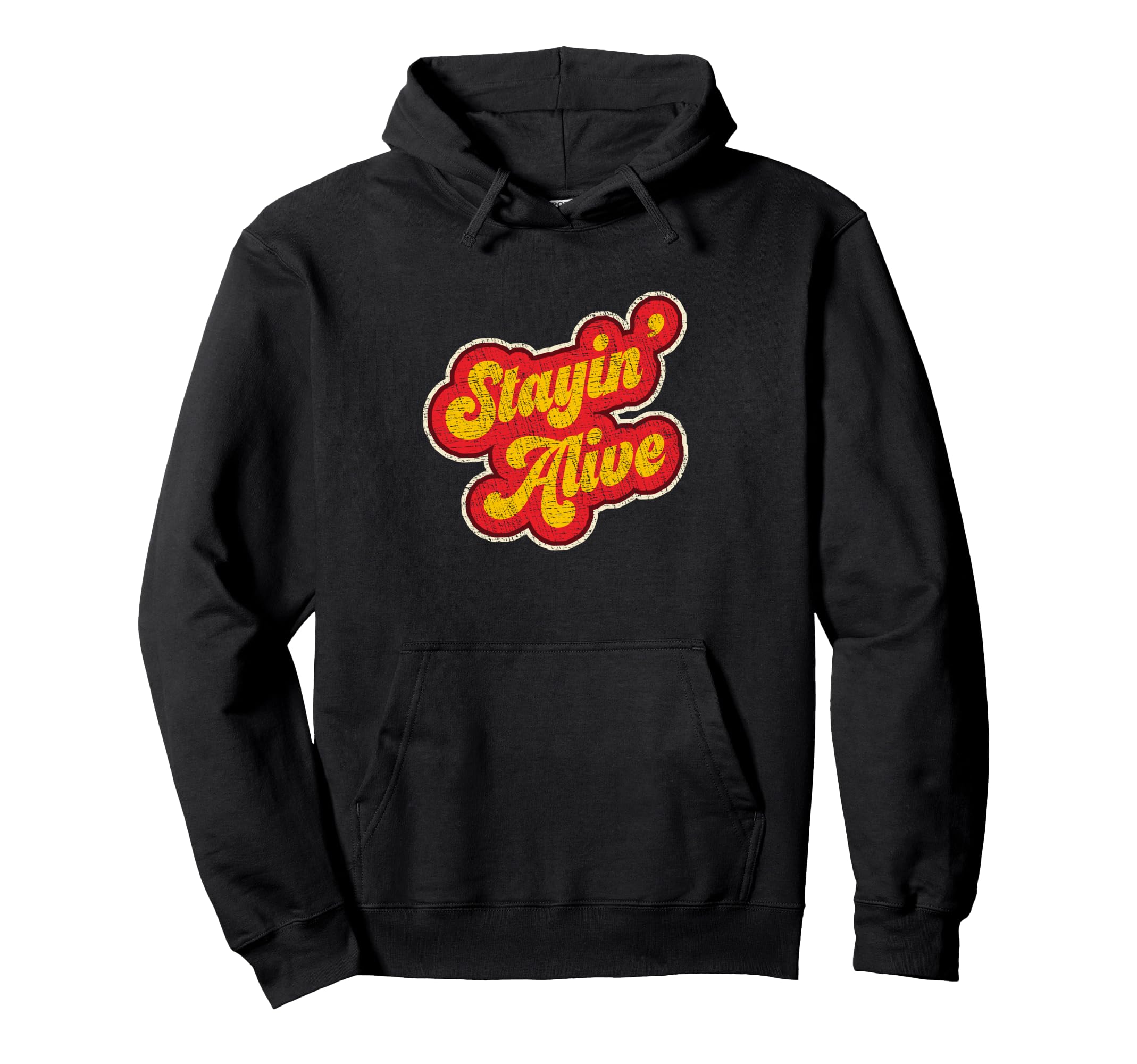 Stayin Alive 1970S Distressed Hoodie - Casual Everyday Wear Unisex - T-Shirt, Sweatshirt, Hoodie