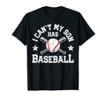 I Cant My Son Has Baseball Funny Mom T-Shirt - Casual Everyday Wear Unisex - T-Shirt, Sweatshirt, Hoodie