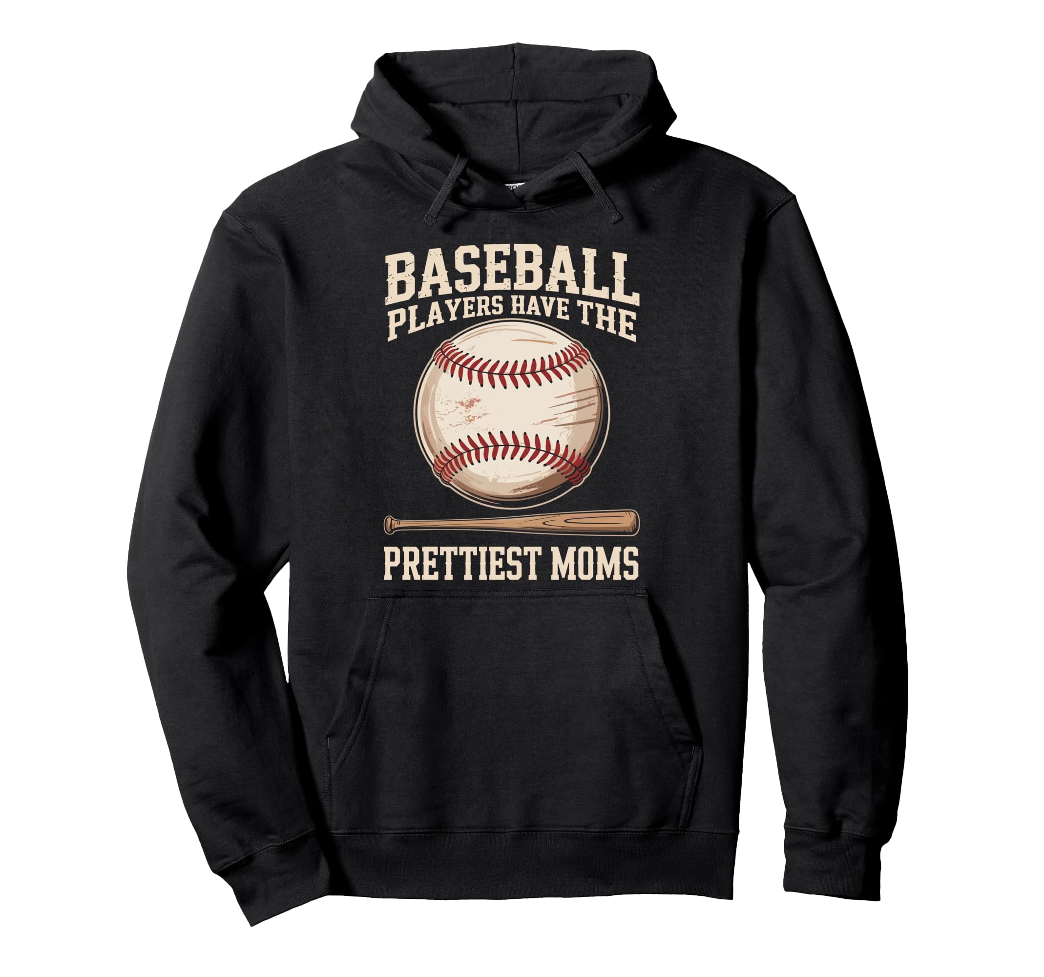 Baseball Players Have Prettiest Hoodie - Casual Everyday Wear Men Women - T-Shirt, Sweatshirt, Hoodie