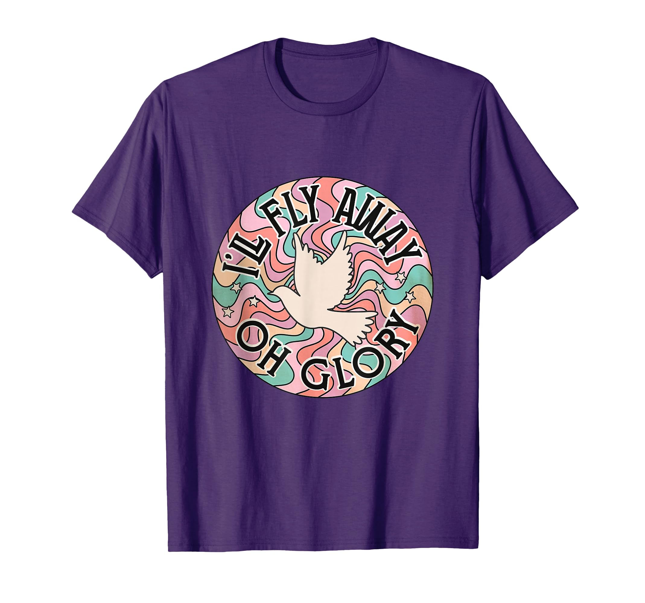 Ill Fly Away Oh Glory Funny T-Shirt - Casual Everyday Wear Unisex - T-Shirt, Sweatshirt, Hoodie